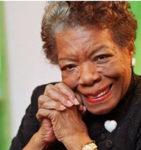 Maya Angelou